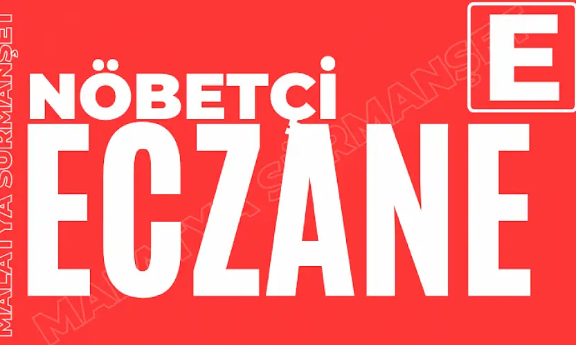 Nöbetci Eczane Listesi